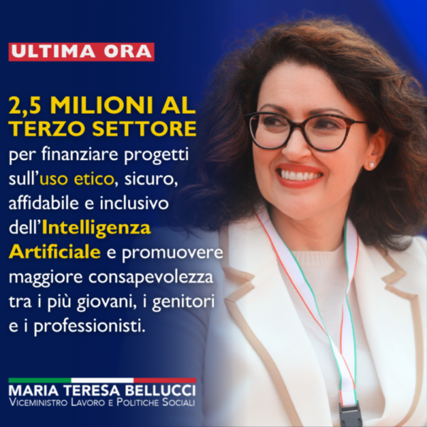 Terzo Settore, Bellucci: Da Governo 2,5 milioni a ETS per progetti su uso etico e sicuro IA